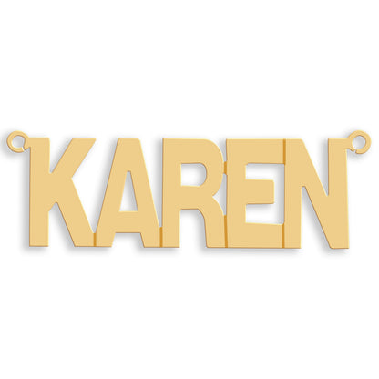Large Block Style nameplate in 9ct yellow gold showing the example name Karen
