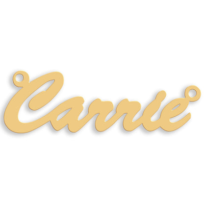 Medium Script nameplate in 9ct yellow gold showing the example name Carrie